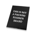 THIS IS NOT A F*CKING FASHION Zine
